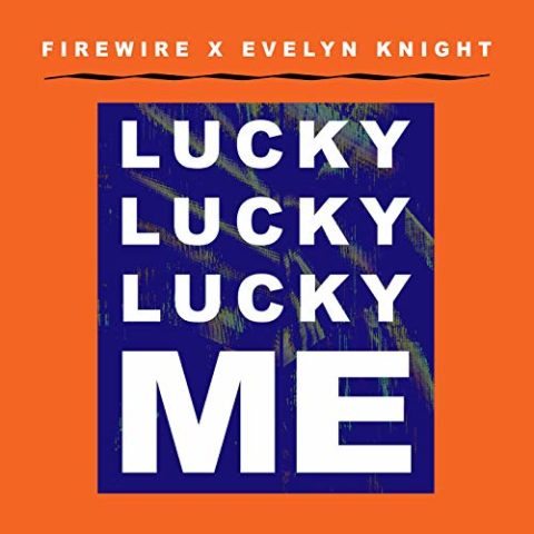 Lucky Lucky Lucky me Evelyn Knight