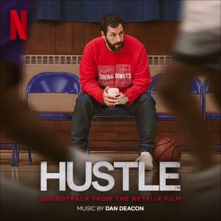 Hustle - Canzoni Colonna Sonora film 2022 Adam Sandler