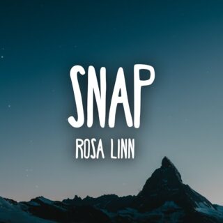 Rosa Linn - Snap - Testo Traduzione Significato