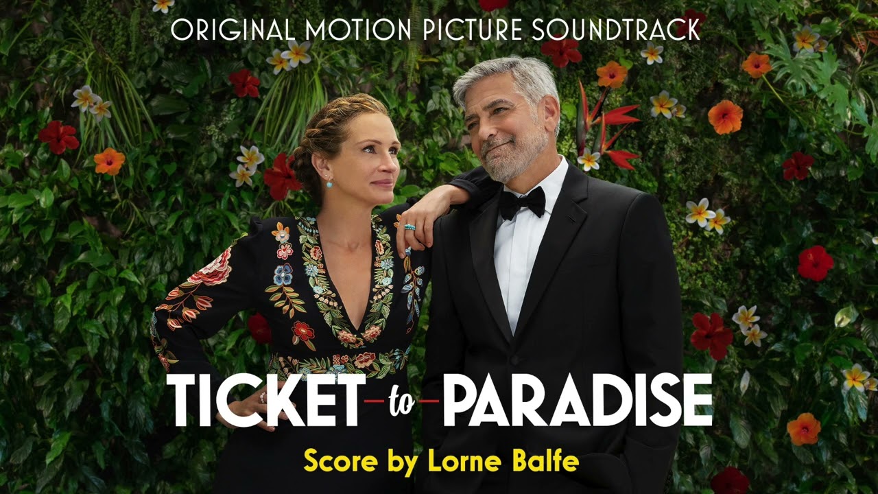 Ticket to Paradise - Canzoni Colonna Sonora Film