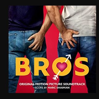 Bros - Canzoni Colonna Sonora Film