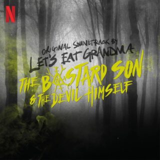 The Bastard Son & The Devil Himself - Canzoni Colonna Sonora