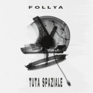 Tuta spaziale - Follya - Testo e Significato