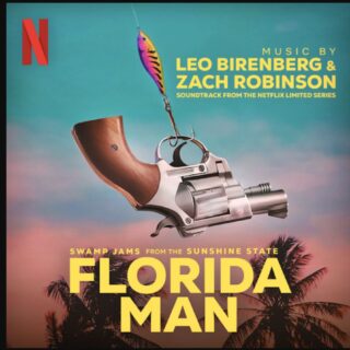 Florida Man - Canzoni Colonna Sonora Serie