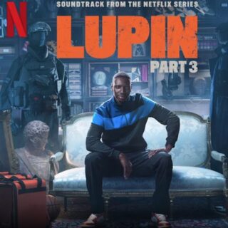 Lupin - Canzoni Colonna sonora Serie Netflix