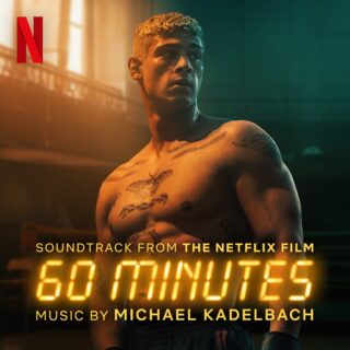 60 Minuti - Canzoni Colonna Sonora Film Netflix