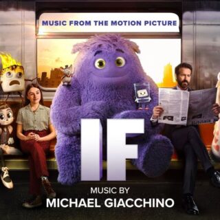 IF - Gli amici immaginari - Canzoni e Colonna Sonora Film