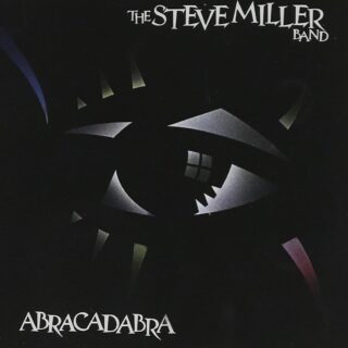 Abracadabra - The Steve Miller Band - Testo Traduzione Significato