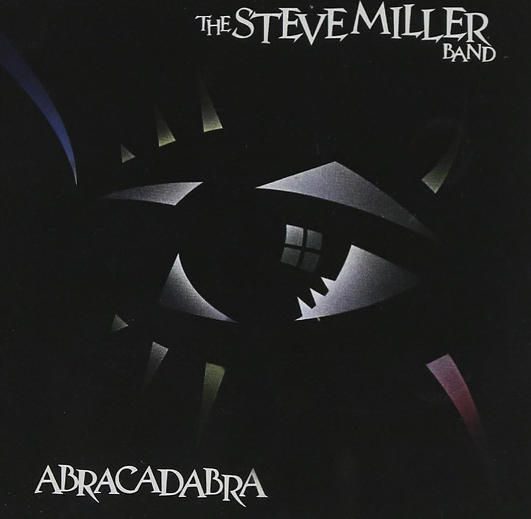 Abracadabra - The Steve Miller Band - Testo Traduzione Significato