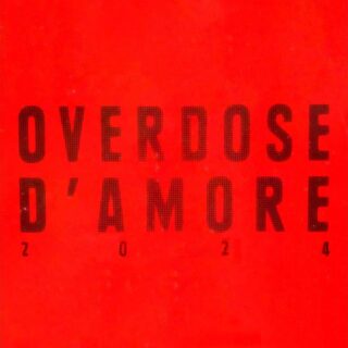 Overdose d'amore 2024 - Salmo e Zucchero - Testo