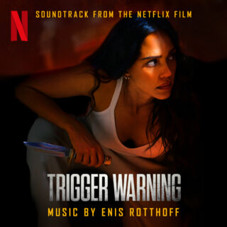 Trigger Warning (2024) - Canzoni Colonna Sonora Film