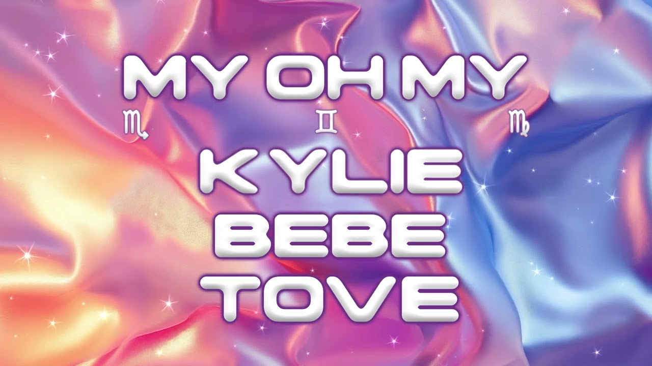 Kylie Minogue, Bebe Rexha, Tove Lo – My Oh My - Testo e Traduzione