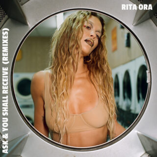 Rita Ora – Ask & You Shall - Testo Traduzione Significato