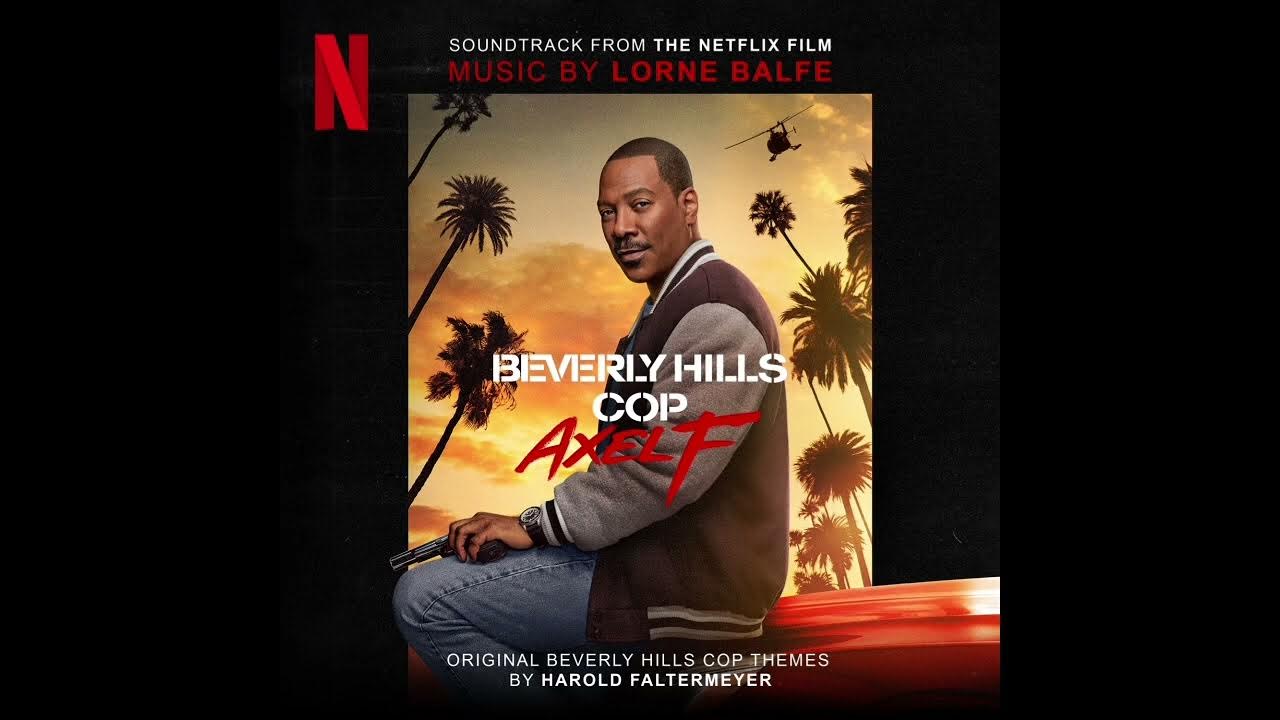 Un piedipiatti a Beverly Hills - Axel F - Canzoni Colonna Sonora Film