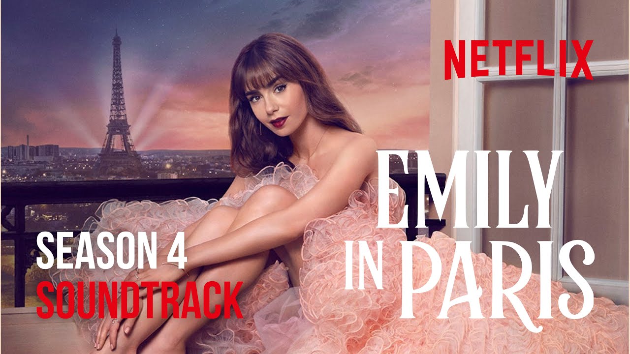 Emily in Paris - Canzoni Colonna Sonora Stagione 4