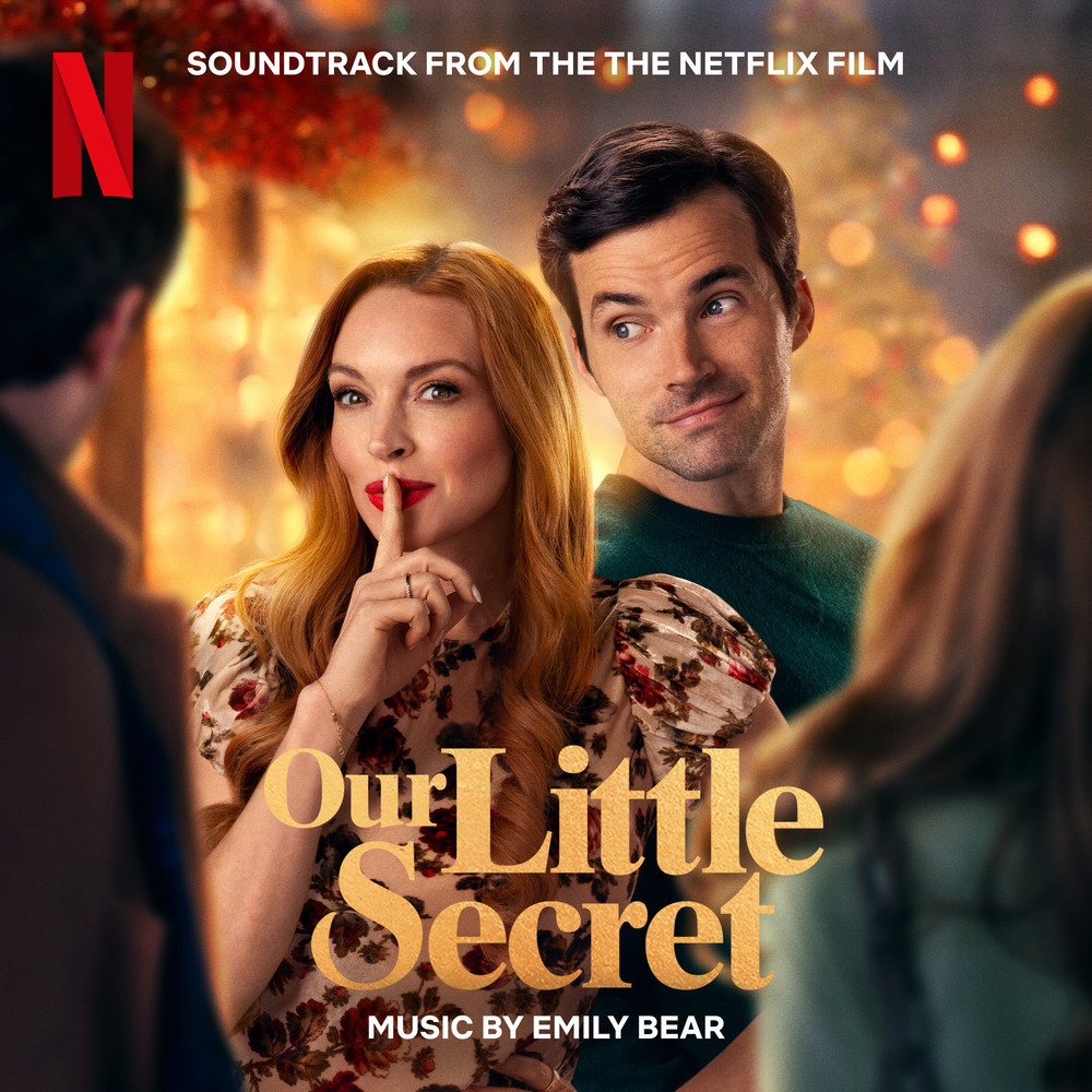 Our Little Secret - Canzoni Colonna Sonora Film Netflix