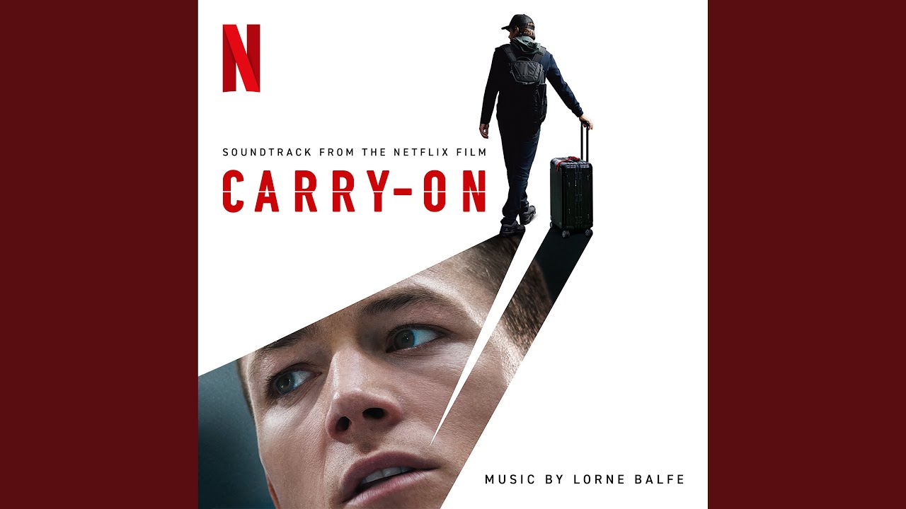 Carry-On - Canzoni Colonna Sonora Film Netflix