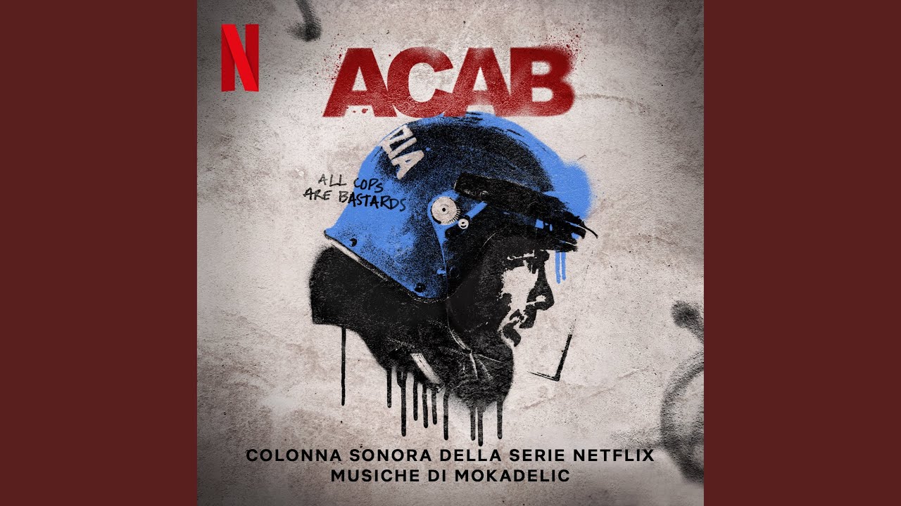 A.C.A.B. – Canzoni e Colonna sonora della serie Netflix