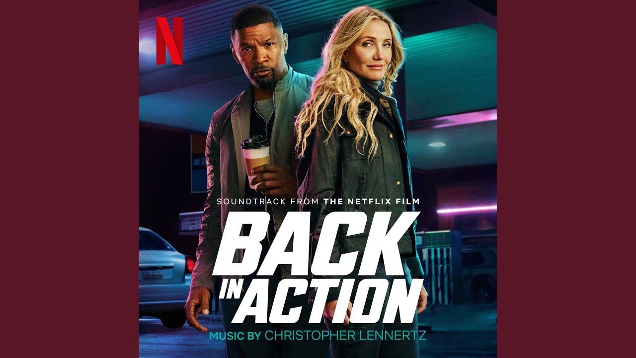 Back in Action – Canzoni Colonna Sonora Film Netflix